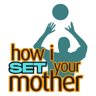How I set your mother How I set your mother